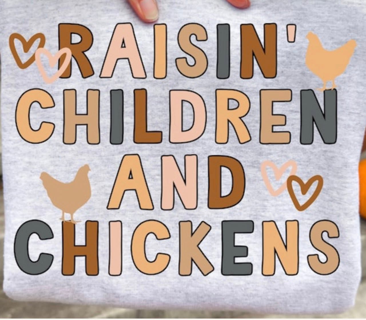 Raisin' Children and Chickens