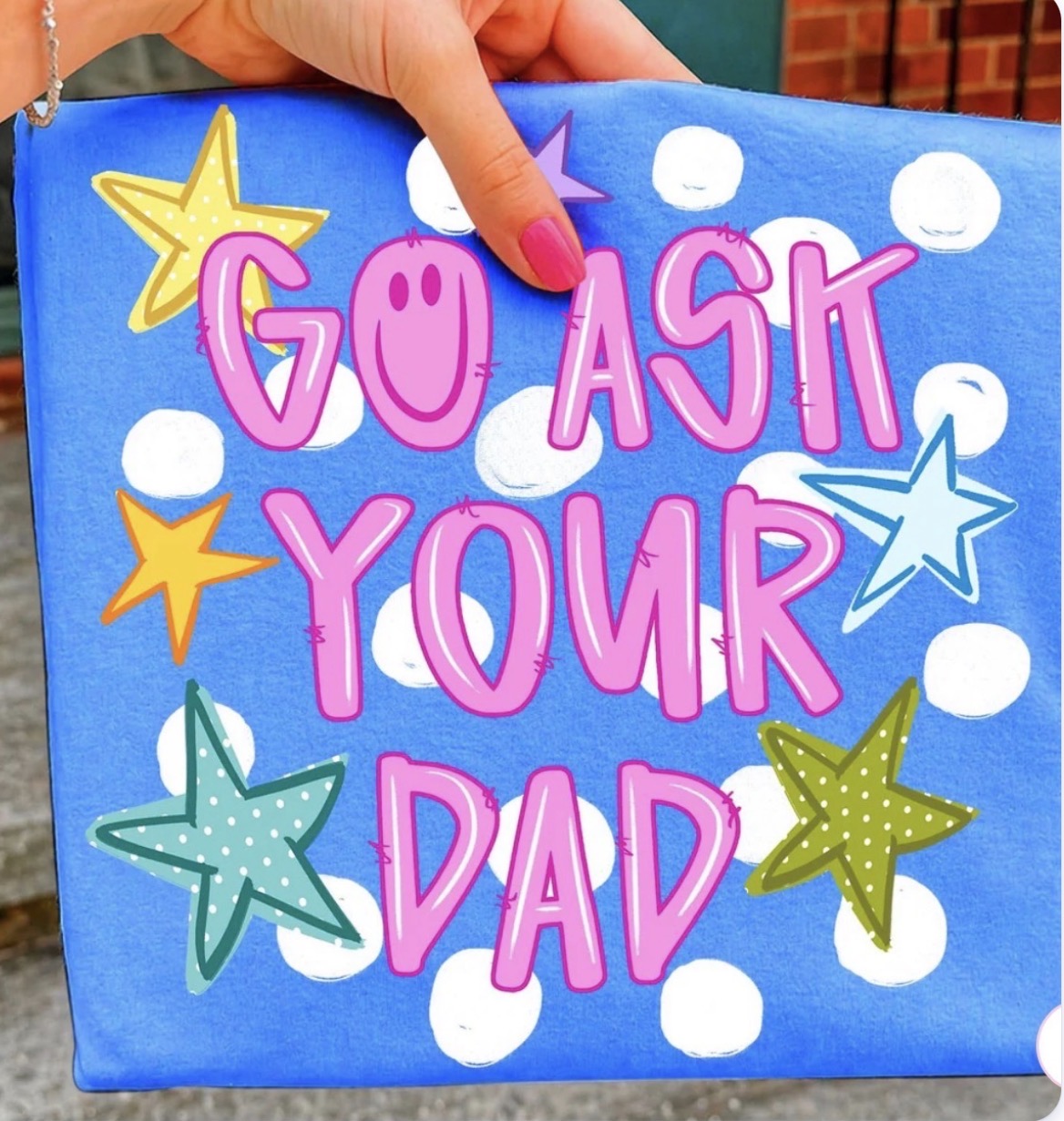 Go Ask Your Dad
