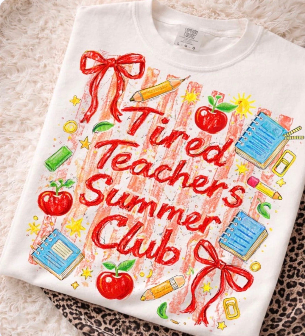 Tired Teachers Summer