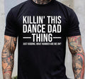 Killin' This Dance Dad Thing
