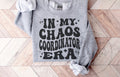 In My Chaos Coordinator Era